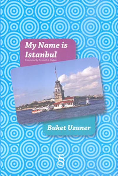 My Name is  Istanbul | Everest Yayınları - Roman Dizisi (İnce Kapak)  - Resim 1