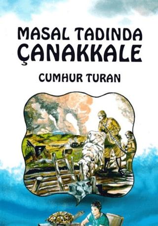 Masal Tadında Çanakkale | Güler Akademi (Ciltsiz)  - Resim 1