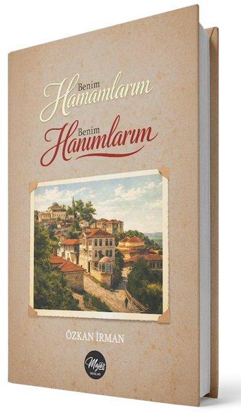 Benim Hamamlarım Benim Hanımlarım | Majör Yayınları (İnce Kapak)  - Resim 1