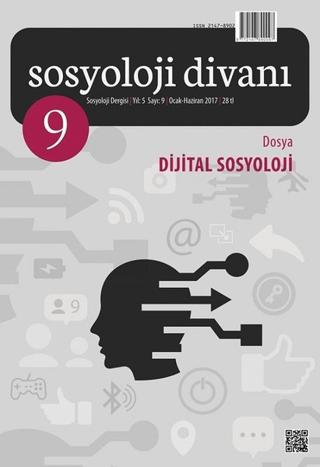 Sosyoloji Divanı Sayı: 9 Ocak-Haziran 2017 | Sosyoloji Divanı Dergisi (Ciltsiz)  - Resim 1