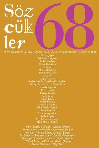 Sözcükler Dergisi Sayı: 68 Temmuz - Ağustos 2017 | Sözcükler Yayınları (Ciltsiz)  - Resim 1