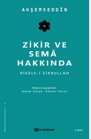Zikir ve Sema Hakkında