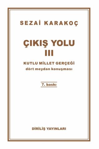 Çıkış Yolu 3: Kutlu Millet Gerçeği | Diriliş Yayınları (Ciltsiz)  - Resim 1