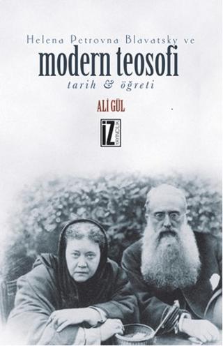 Helena Petrovna Blavatsky ve Modern Teosofi | İz Yayıncılık (Ciltsiz)  - Resim 1