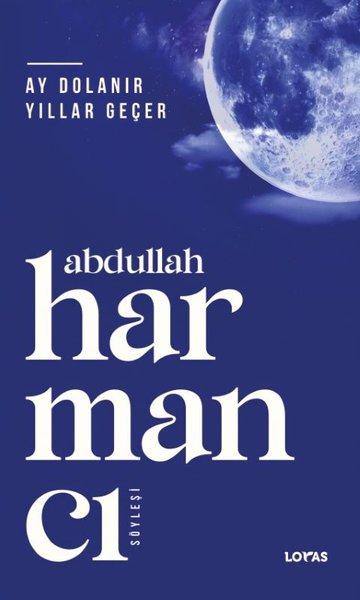 Ay Dolanır Yıllar Geçer | Loras Kitap (İnce Kapak)  - Resim 1