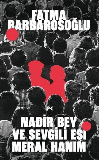 Nadir Bey ve Sevgili Eşi Meral Hanım | Profil Kitap (Ciltsiz)  - Resim 1