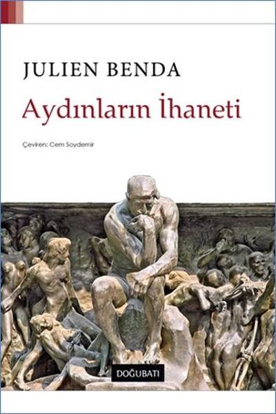 Aydınların İhaneti | Doğu Batı Yayınları - Felsefe Dizisi (İnce Kapak)  - Resim 1