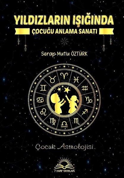Yıldızların Işığında - Çocuğu Anlama Sanatı | 7 Harf Yayınları (İnce Kapak)  - Resim 1