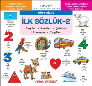 İlk Sözlük 2 - Sayılar - Renkler - Şekiller - Hayvanlar - Taşıtlar
