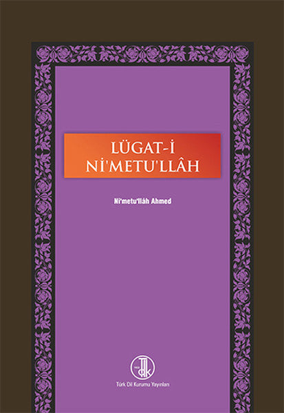 Lügat-ı Ni'metu'llh - Nimetullah Ahmed kitap kapağı