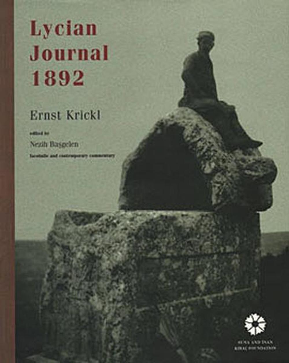 Lycian Journal 1892 - Ernst Krickl | Suna ve İnan Kıraç Vakfı