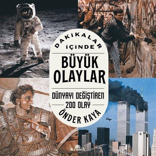 Dakikalar İçinde Büyük Olaylar - Dünyayı Değiştiren 200 Olay | Kronik Kitap (Cep Boy)  - Resim 1
