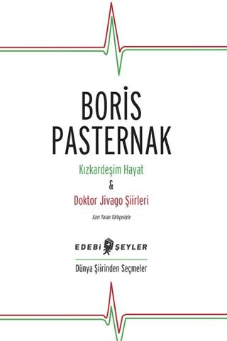Kızkardeşim Hayat - Doktor Jivago Şiirleri