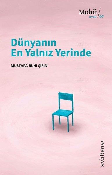 Dünyanın En Yalnız Yerinde | Muhit Kitap (İnce Kapak)  - Resim 1