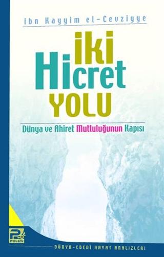 İki Hicret Yolu | Karınca & Polen Yayınları (Ciltsiz)  - Resim 1