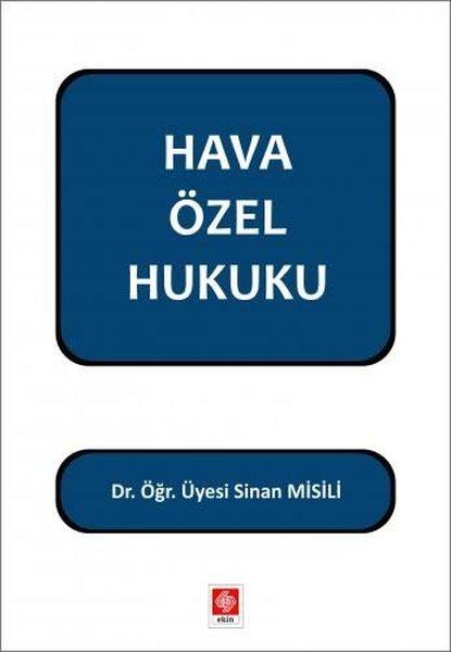 Hava Özel Hukuku | Ekin Basım Yayın (İnce Kapak)  - Resim 1