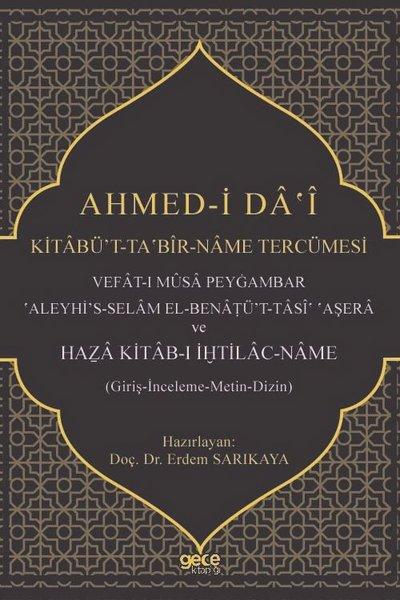 Ahmed-i Da'i: Kitabü't-ta Bir Name Tercümesi | Gece Kitaplığı (İnce Kapak)  - Resim 1