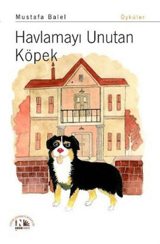 Havlamayı Unutan Köpek | Nesin Yayınevi (Ciltsiz)  - Resim 1