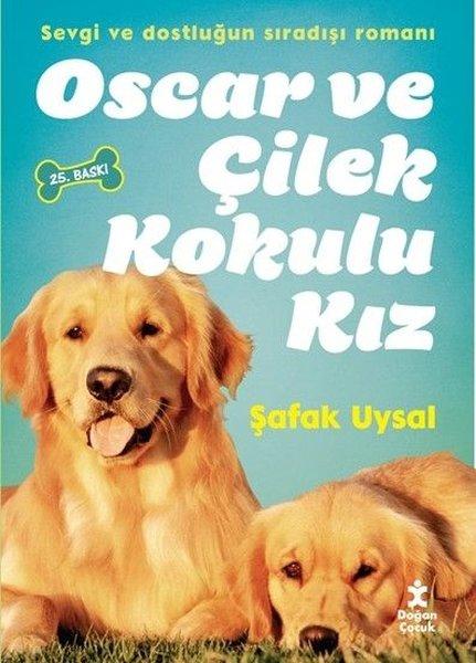 Oscar ve Çilek Kokulu Kız | Doğan Çocuk (İnce Kapak)  - Resim 1
