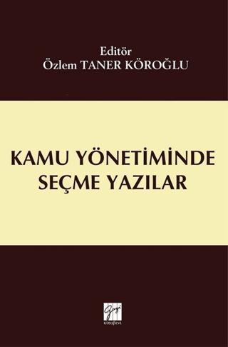 Kamu Yönetiminde Seçme Yazılar | Gazi Kitabevi (Ciltsiz)  - Resim 1