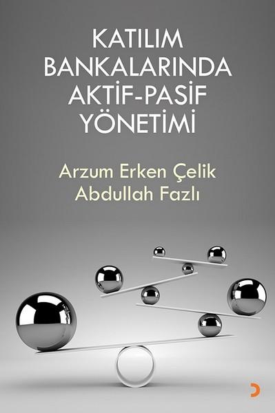 Katılım Bankalarında Aktif-Pasif Yönetimi | Cinius (İnce Kapak)  - Resim 1