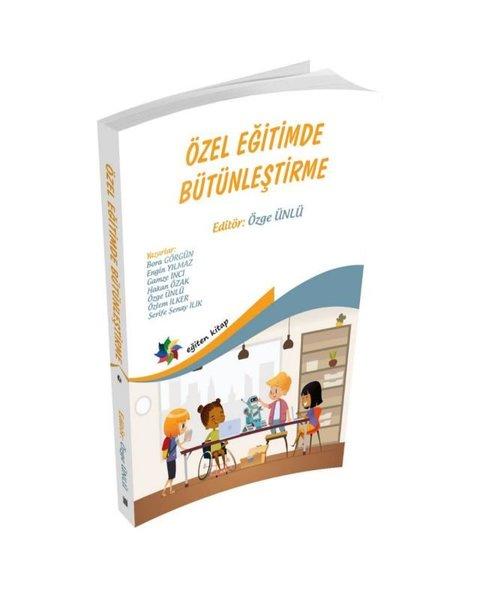 Özel Eğitimde Bütünleştirme | Eğiten Kitap (İnce Kapak)  - Resim 1
