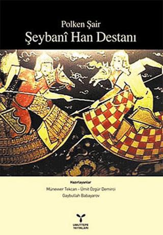Polken Şair Şeybani Han Destanı | Umuttepe Yayınları (Ciltsiz)  - Resim 1