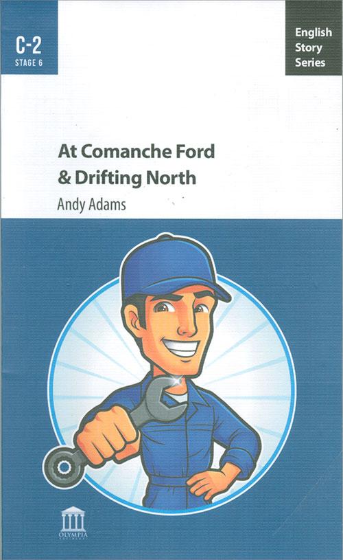 At Comanche Ford & Drifting North C2 - Andy Adams - Olympia Yayınları
