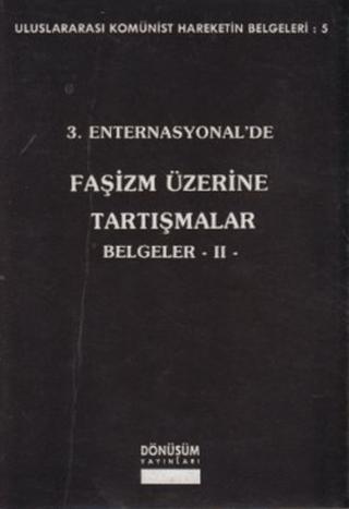 3. Enternasyonal’de Faşizm Üzerine Tartışmalar Belgeler 2 | Dönüşüm Yayınları (Ciltsiz)  - Resim 1