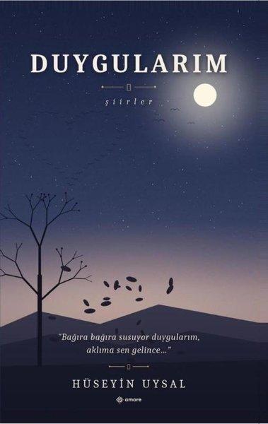 Duygularım - Şiirler | Amore Yayınları (İnce Kapak)  - Resim 1