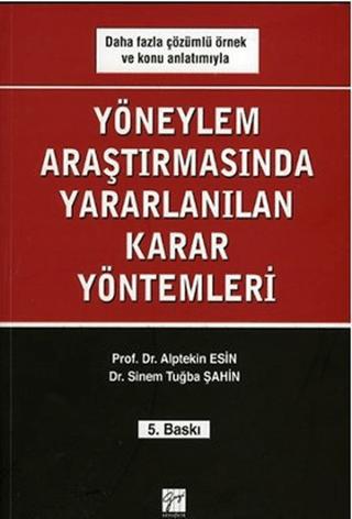 Yöneylem Araştırmalarında Yararlanılan Karar Yöntemleri | Gazi Kitabevi (Ciltsiz)  - Resim 1