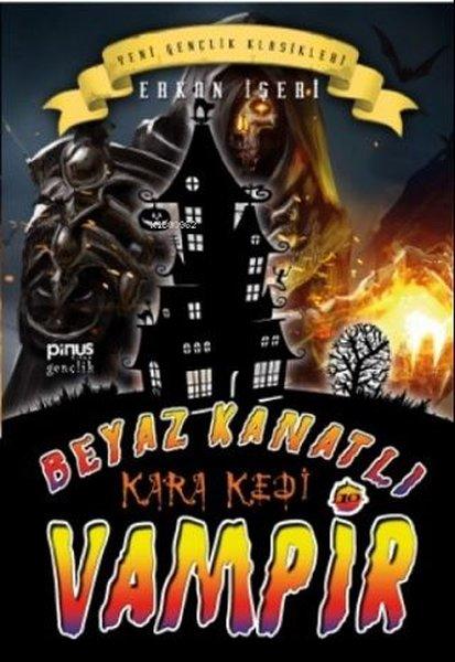 Beyaz Kanatlı Vampir 10 - Kara Kedi | Pinus Kitap (İnce Kapak)  - Resim 1