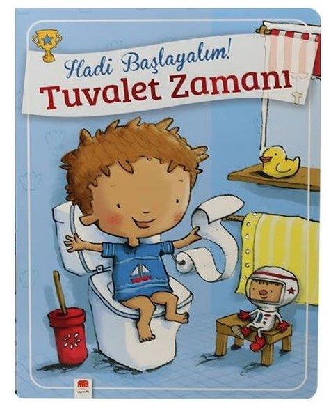Hadi Başlayalım! Tuvalet Zamanı - Erkekler İçin Tuvalet Eğitimi Kitabı | Uçan Fil (Ciltli)  - Resim 1