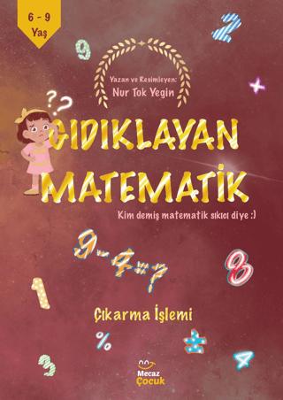 Gıdıklayan Matematik - Kim Demiş Matematik Sıkıcı Diye - Çıkarma İşlemi