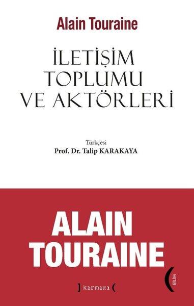 İletişim Toplumu ve Aktörleri | Kırmızı Yayınları (İnce Kapak)  - Resim 1