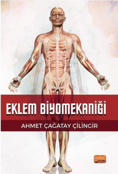 Eklem Biyomekaniği | Nobel Bilimsel Eserler (İnce Kapak)  - Resim 1