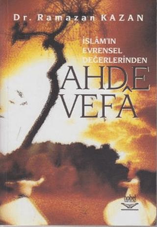 İslamın Evrensel Değerlerinden Ahde Vefa | Nobel Akademik Yayıncılık (Ciltsiz)  - Resim 1