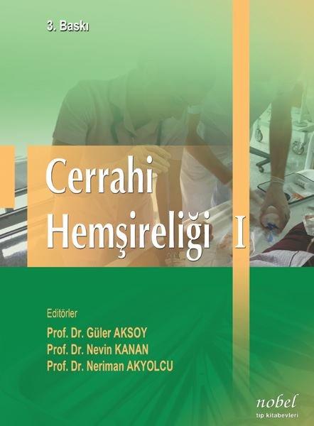 Cerrahi Hemşireliği - 1 | Nobel Tıp Kitabevleri (İnce Kapak)  - Resim 1