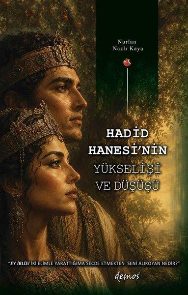 Hadid Hanesi'nin Yükselişi ve Düşüşü | Demos Yayınları (İnce Kapak)  - Resim 1