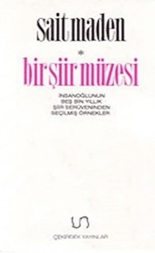 Bir Şiir Müzesi | Çekirdek Yayınları (Ciltsiz)  - Resim 1