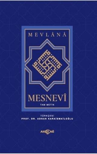 Mesnevi Mevlana: Tam Metin (2. Hamur)