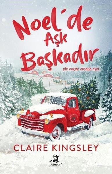 Noel'de Aşk Başkadır - Bir Küçük Kasaba Aşkı | Olimpos Yayınları (İnce Kapak)  - Resim 1