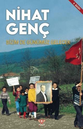 Bizim de Günümüz Gelecek