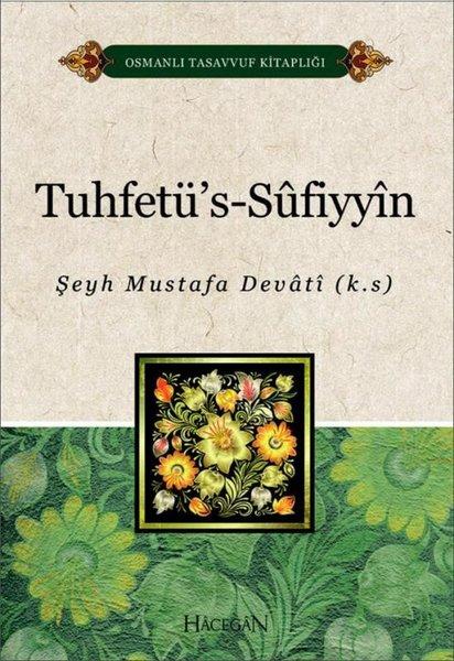 Tuhdetü's-Sufiyyin-Osmanlı Tasavvuf Kitaplığı | Hacegan Yayıncılık (İnce Kapak)  - Resim 1