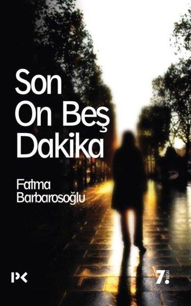 Son On Beş Dakika | Profil Kitap (İnce Kapak)  - Resim 1