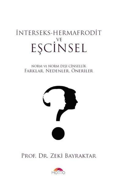 İnterseks-Hermafrodit ve Eşcinsel | Motto Yayınları (İnce Kapak)  - Resim 1