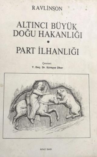 Altıncı Büyük Doğu Hakanlığı - Part İlhanlığı | Teknografik Matbaacılık (Ciltsiz)  - Resim 1