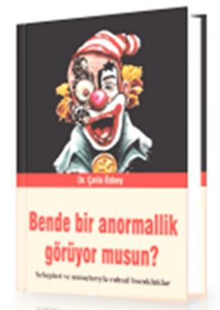 Bende Bir Anormallik Görüyor musun?