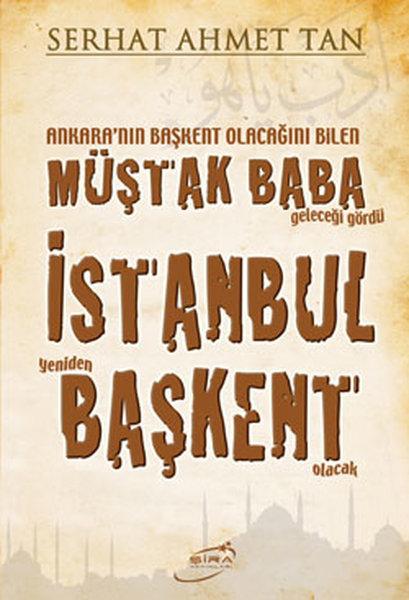 Müştak Baba İstanbul Başkent | Şira Yayınları (İnce Kapak)  - Resim 1