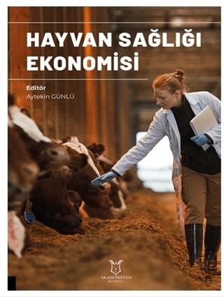 Hayvan Sağlığı Ekonomisi | Akademisyen Kitabevi (Ciltsiz)  - Resim 1
